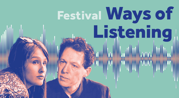Ways of Listening | Festival