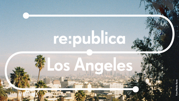 The text "re:publica Los Angeles" appears in front of a sunset cityscape with palm trees.